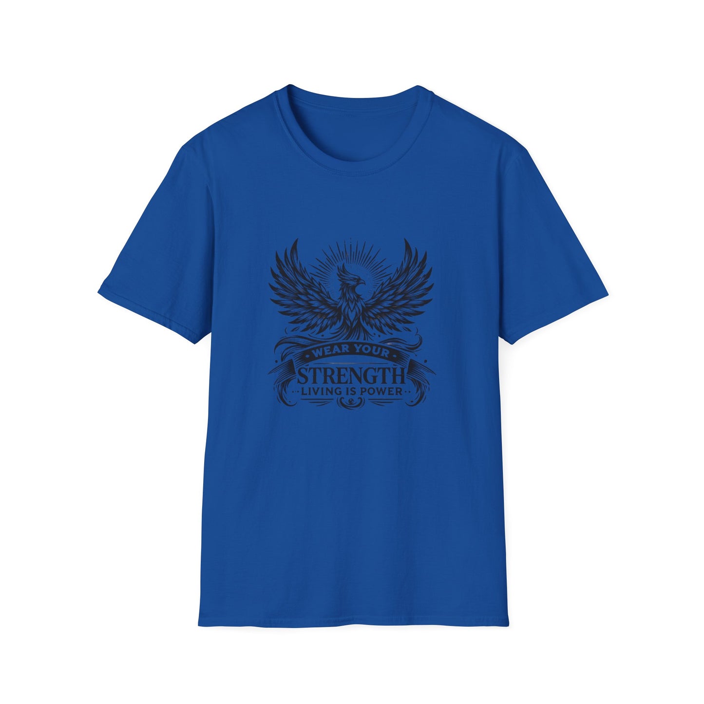 Phoenix Living Is Power "Wear Your Strength" T-Shirt – Rise, Empower, Conquer, Inspirational Tee, Motivational Gift, Unisex Apparel, Strength Wear, Casual Everyday Wear, Uplifting Shirt