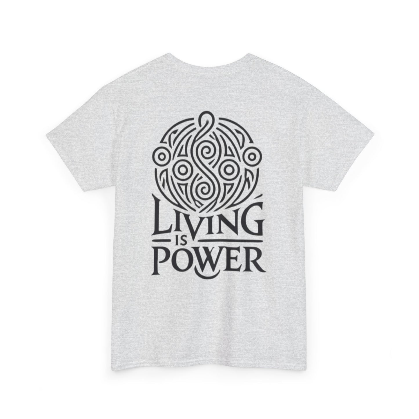 Living Is Power Black Logo, Unisex T-shirt, Classic Fit, Durable, Timeless Everyday Shirt