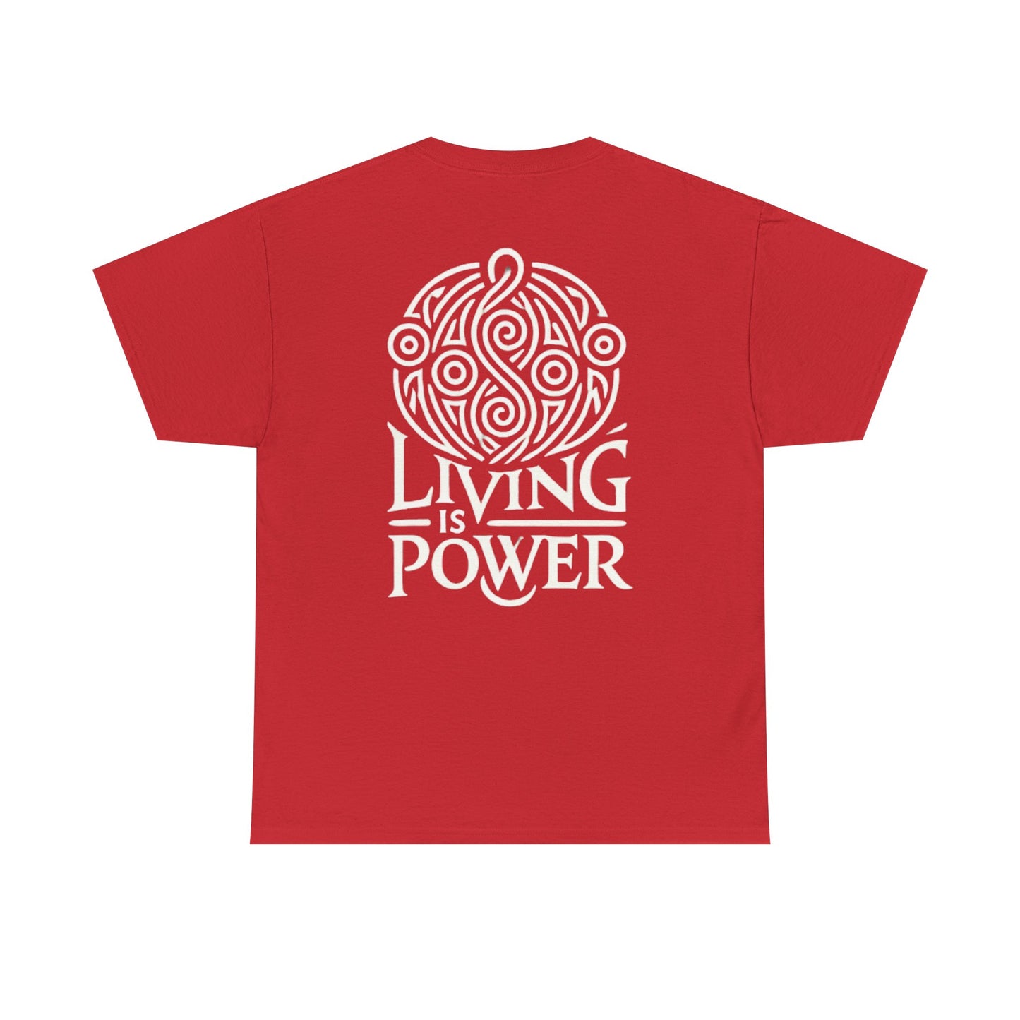 T-shirt unisexe en coton épais Living Is Power, coupe classique, durable, intemporel au quotidien