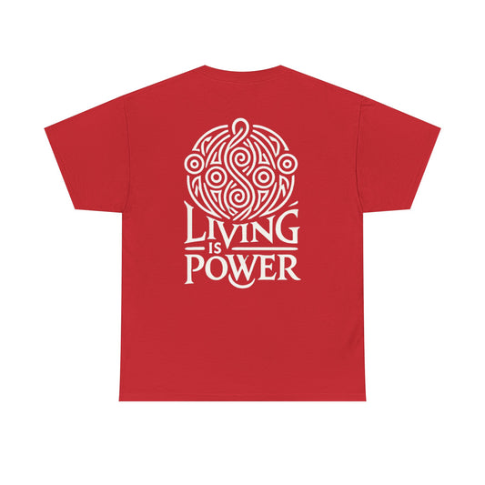 Living Is Power Logo White, Unisex T-shirt, Classic Fit, Durable, Timeless Everyday Shirt