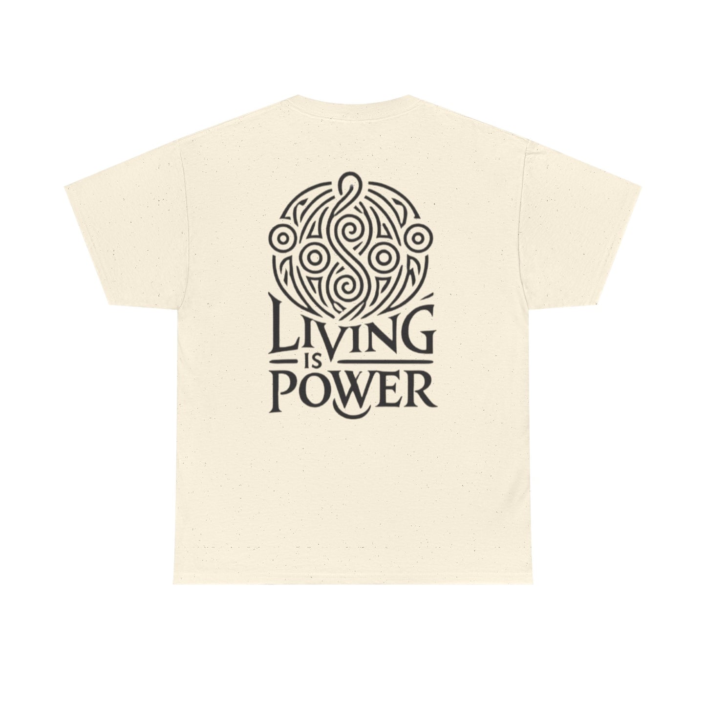 Living Is Power Black Logo, Unisex T-shirt, Classic Fit, Durable, Timeless Everyday Shirt