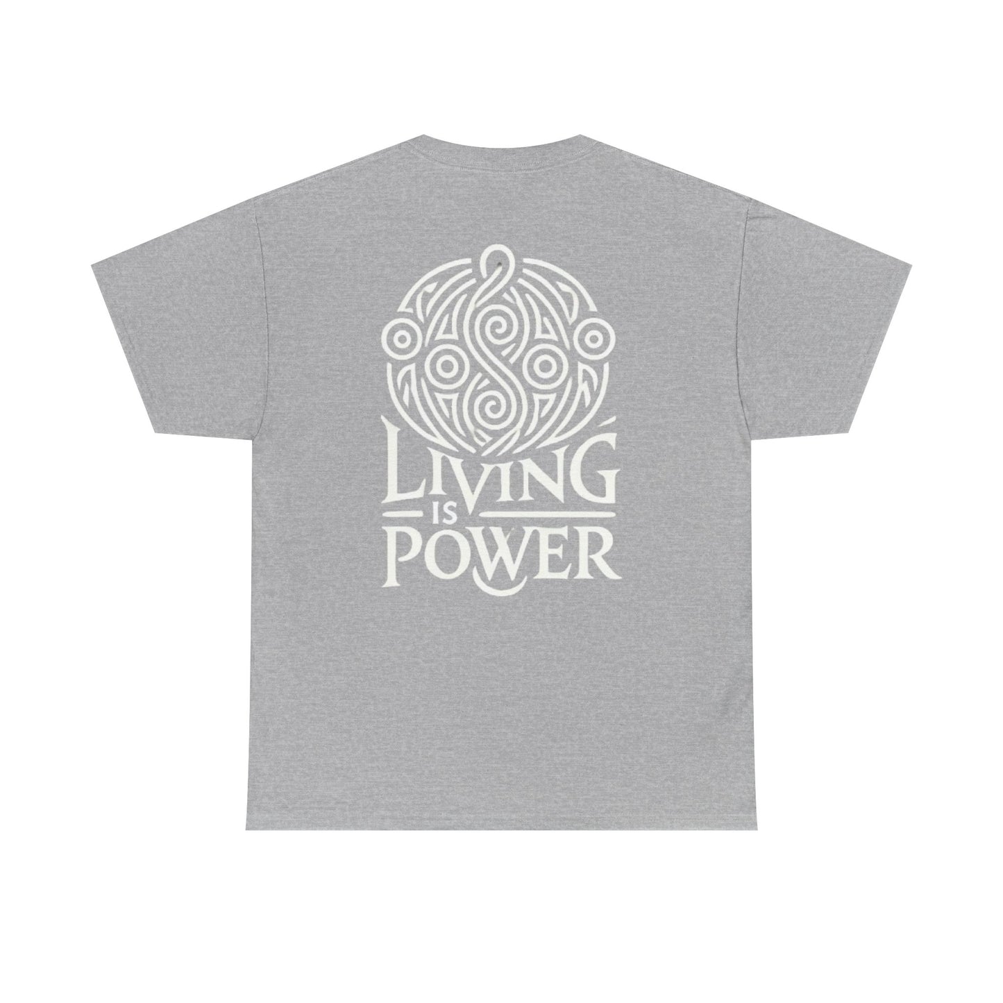 T-shirt unisexe en coton épais Living Is Power, coupe classique, durable, intemporel au quotidien